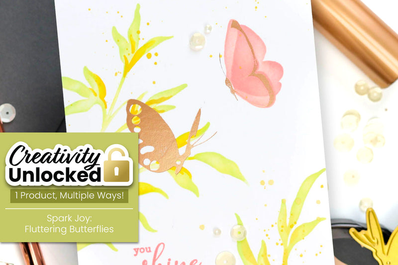 Creativity Unlocked Feat. Spark Joy: Fluttering Butterflies | Learn How To Layer On Shine With Our New Series!