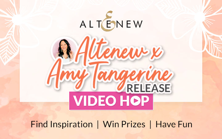 Altenew x Amy Tangerine Collab Release | Video Hop + Giveaway ($300 in Total Prizes!)