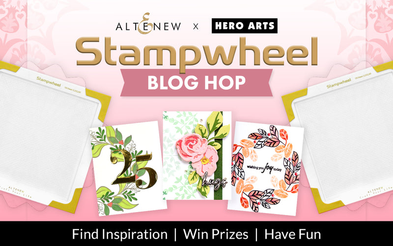 Altenew x Hero Arts Stampwheel Collab Blog Hop + Giveaway ($400 in Total Prizes!)