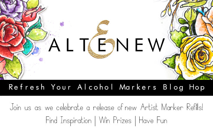 Refresh Your Alcohol Markers Blog Hop and Giveaway