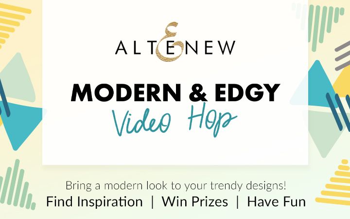 Modern & Edgy Release Video Hop – Win Prizes & Get Inspired!